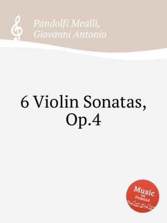 G.A. Mealli 6 Violin Sonatas, Op.4