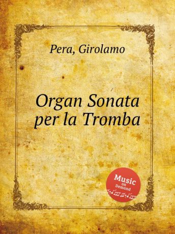 G. Pera Organ Sonata per la Tromba