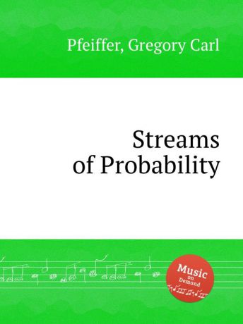 G.C. Pfeiffer Streams of Probability