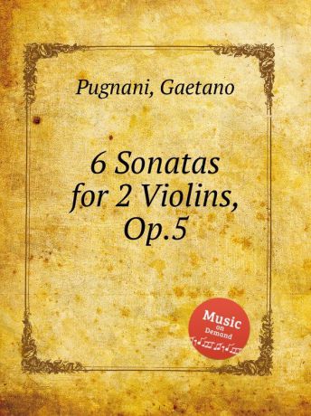 G. Pugnani 6 Sonatas for 2 Violins, Op.5