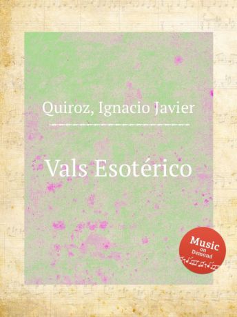 I.J. Quiroz Vals Esoterico
