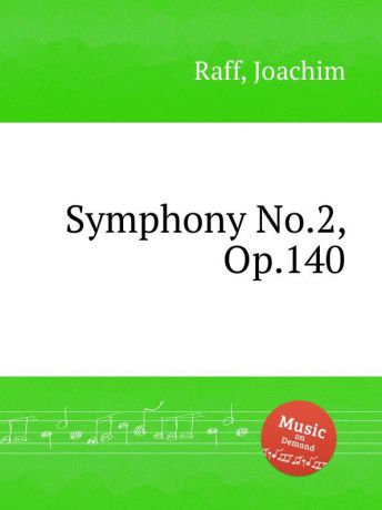 J. Raff Symphony No.2, Op.140