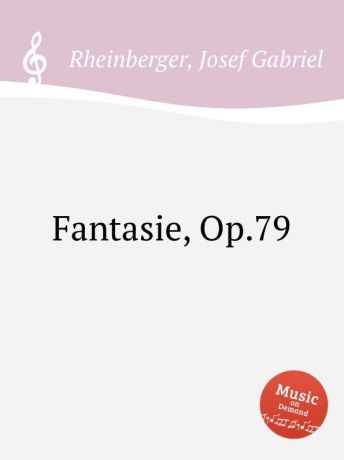 J.G. Rheinberger Fantasie, Op.79