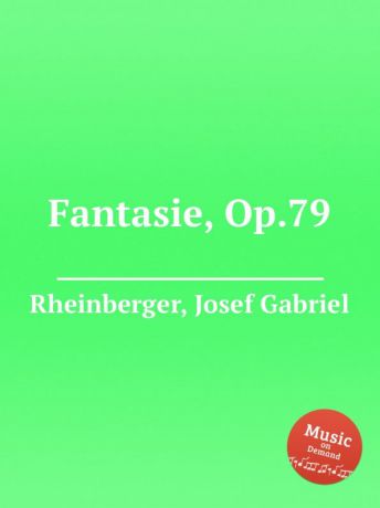 J.G. Rheinberger Fantasie, Op.79