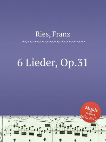 F. Ries 6 Lieder, Op.31