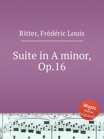 F.L. Ritter Suite in A minor, Op.16