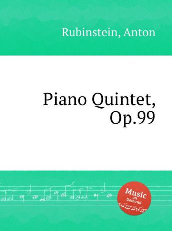 A. Rubinstein Piano Quintet, Op.99