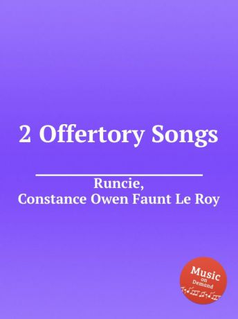 C.O.F. Le R. Runcie 2 Offertory Songs