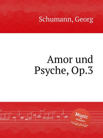 G. Schumann Amor und Psyche, Op.3