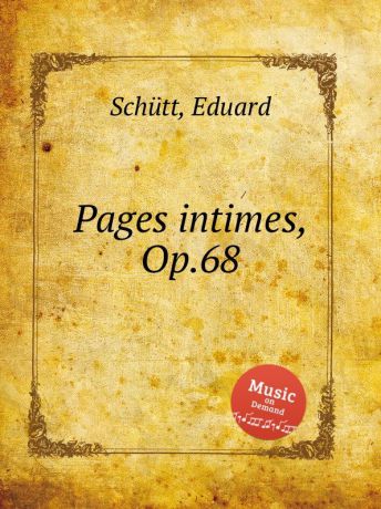 E. Schütt Pages intimes, Op.68