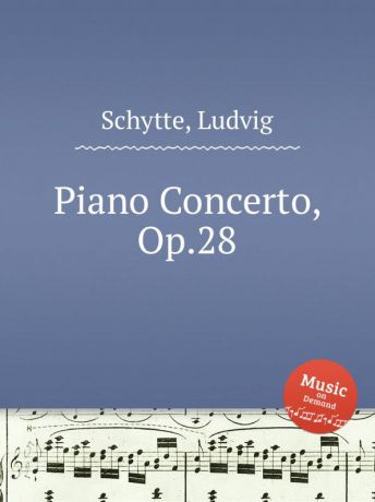 L. Schytte Piano Concerto, Op.28