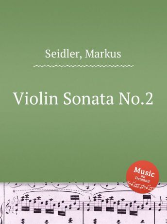 M. Seidler Violin Sonata No.2