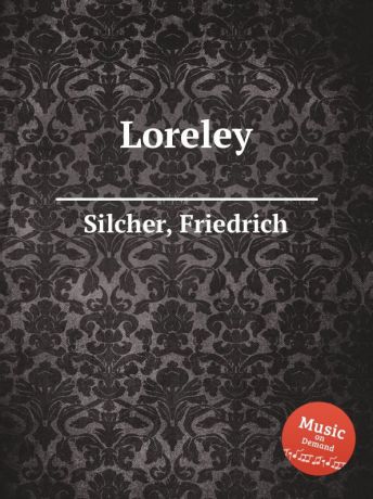F. Silcher Loreley