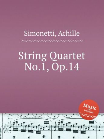 A. Simonetti String Quartet No.1, Op.14