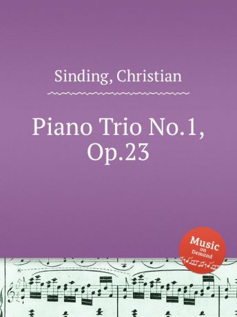 C. Sinding Piano Trio No.1, Op.23