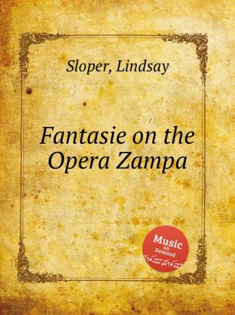 L. Sloper Fantasie on the Opera Zampa