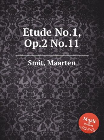 M. Smit Etude No.1, Op.2 No.11
