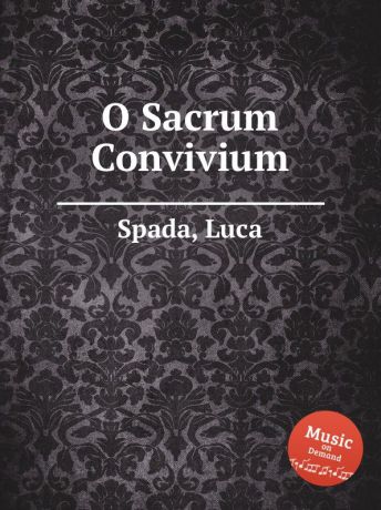 L. Spada O Sacrum Convivium