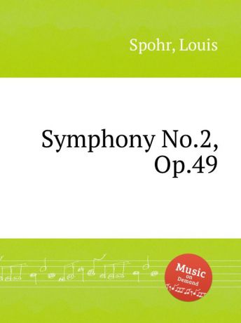 L. Spohr Symphony No.2, Op.49