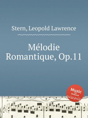 L.L. Stern Mеlodie Romantique, Op.11