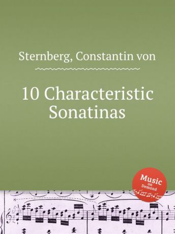 C. von Sternberg 10 Characteristic Sonatinas