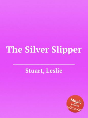 L. Stuart The Silver Slipper