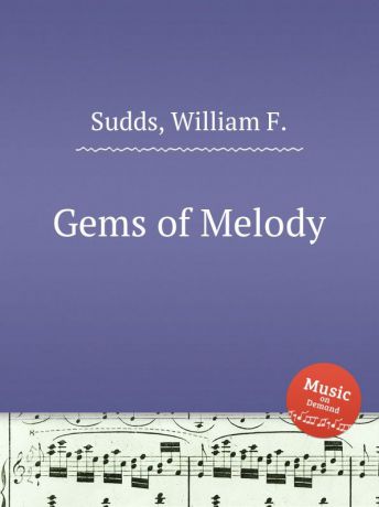 W.F. Sudds Gems of Melody