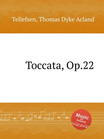 T.D.A. Tellefsen Toccata, Op.22