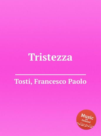 F.P. Tosti Tristezza
