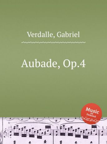 G. Verdalle Aubade, Op.4