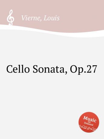 L. Vierne Cello Sonata, Op.27