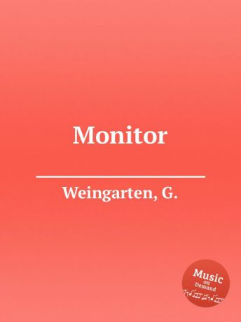 G. Weingarten Monitor