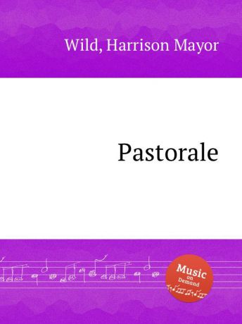 H.M. Wild Pastorale