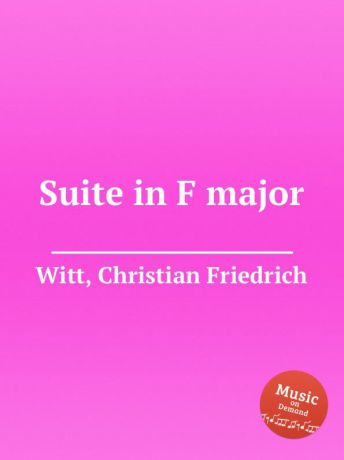 C.F. Witt Suite in F major