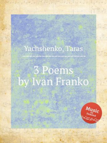 T. Yachshenko 3 Poems by Ivan Franko