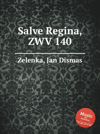 J.D. Zelenka Salve Regina, ZWV 140