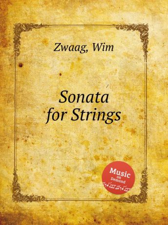 W. Zwaag Sonata for Strings
