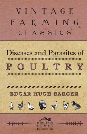 Edgar Barger Diseases And Parasites Of Poultry