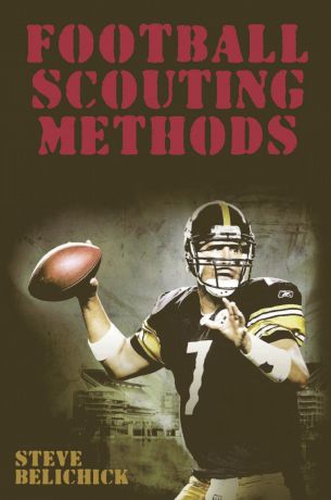 Steve Belichick Football Scouting Methods