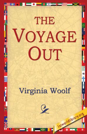 Virginia Woolf The Voyage Out