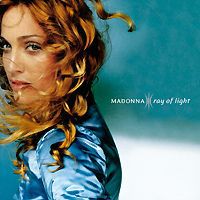 Мадонна Madonna. Ray Of Light
