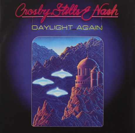 "Crosby, Stills & Nash" Crosby, Stills & Nash. Daylight Again (LP)
