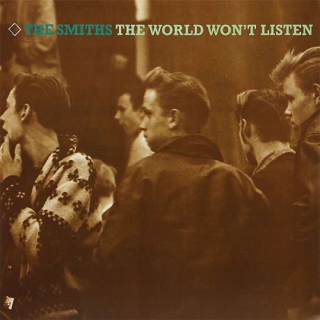 "The Smiths" The Smiths. The World Won