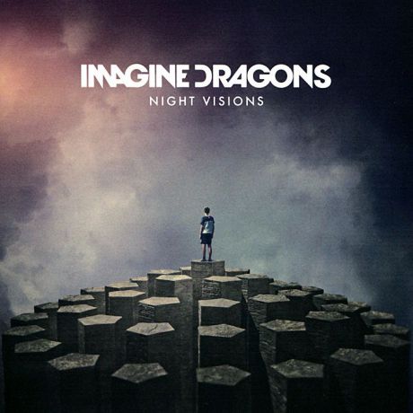"The Imagine Dragons" Imagine Dragons. Night Visions