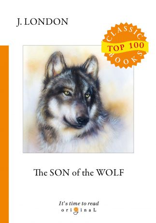 J. London Son of the Wolf