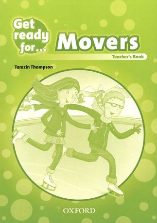 Get Ready For: Movers: Teacher