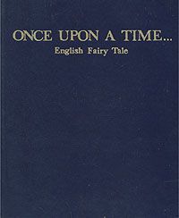 Once Upon A Time... English Fairy Tale