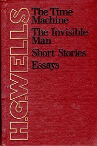 H well. H G wells time Machine the Invisible man short stories essays. Herbert wells - the Invisible man. The time Machine. (En).. Selected short stories / s. Anderson progress Publishers, 1981.