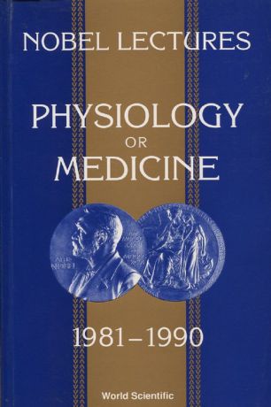 Jan Lindsten Nobel Lectures In Physiology Or Medicine 1981-1990