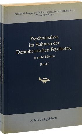 Psychoanalyse im Rahmen der Demokratischen Psychiatrie in sechs Banden (комплект из 2 книг)